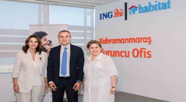 ING Türkiye, Habitat Derneği ve KAGİDER iş birliği ile Kahramanmaraşın yeniden kalkınmasına destek