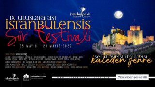 9. Uluslararası İstanbulensis Şiir Festivali başlıyor